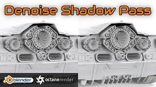 Blender Octane Render Tutorial | Denoise Shadow Pass