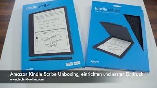 Amazon Kindle Scribe Unboxing, einrichten und erster Eindruck