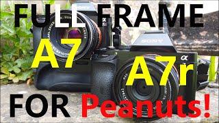 The CHEAPEST FULL Frame Mirrorless Cameras You Can Buy - Sony A7 and A7R - Full Frame For PEANUTS!