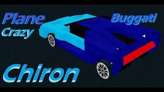 ROBLOX Plane Crazy Buggati Chiron Tutorial