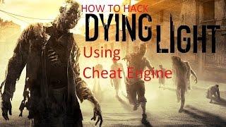 How to hack Dying Light using Cheat Engine