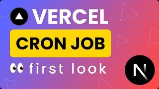 Vercel Cron Jobs  -   first look