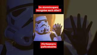 Do stormtroopers recognise each other? #fortheempire #starwars #unrealengine #comedy #stormtrooper