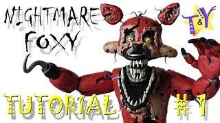 Как слепить Кошмарного Фокси ФНАФ Туториал 1 Nightmare Foxy FNAF from plasticine Tutorial 1