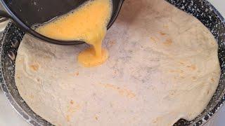 Just pour eggs on the tortilla it's So Delicious! healthy cheap & Simple breakfast recipe