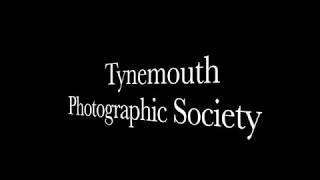 Tynemouth Photographic Society Dowhatyoucan 4