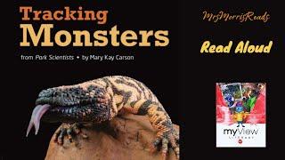 TRACKING MONSTERS MyView Literacy Grade 5 Unit 2 Week 4 Read Aloud