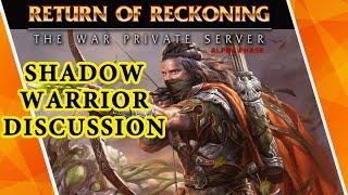 [Warhammer online: Return of Reckoning] Shadow Warrior discussion