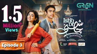 Ishq Di Chashni Ep 03 (Subtitle) 4th March 2025 (Sehar Khan, Khushhal Khan) - Mezan,Taptap Send,Lux