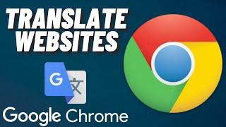 How to Translate Websites in Google Chrome