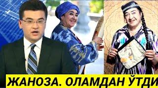 ЖАНОЗА. ТАНИҚЛИ АКТРИСА. ОЛАМДАН ЎТДИ. ОҒИР ЖУДОЛИК