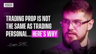 Casper SMC: How To Trade Prop Firms The Right Way | WOR Podcast EP.96