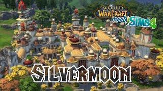 World of Warcraft in The Sims 4 || Silvermoon || No Custom Content