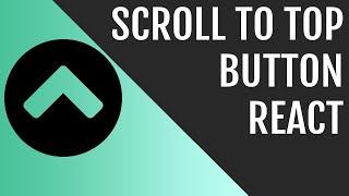 Scroll to Top of Page in React