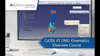 CATIA V5 DMU Kinematics Course Overview Video | EDST e-Learning | English