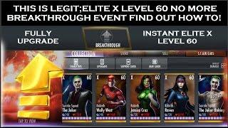 INJUSTICE 2.13;LEGIT fully upgrade_ELITE X LEVEL 60 no more BREAKTHROUGH EVENT