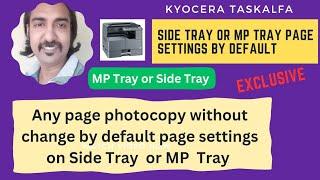 All Page Settings on Side Tray or MP Tray || Kyocera Taskalfa ll Technical Dost JOYDEEP