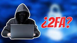  ¿2FA? ¿Qué es esto del 2FA? Autenticación en Dos Pasos MÁXIMA SEGURIDAD PARA TUS REDES