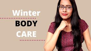 3 STEP Winter BODY CARE Routine for smooth soft skin | Shelley Nayak