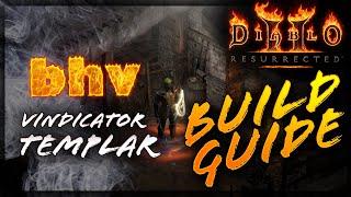 BHV D2R Guides | Vindicator Templar Paladin | Smite/Foh Hybrid | Build Guide