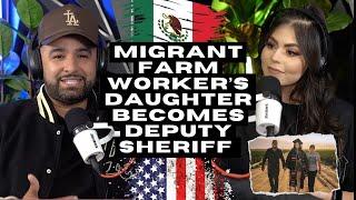 Breaking Barriers: How a Migrant Farm Worker's Daughter Became a Deputy Sheriff w/ Jennifer Rocha