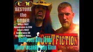 CULT FICTION - INSANITY and  HALFBREED at CZW RESTORE the ORDER  *BILLY GRAM's FIRST APPEARANCE CZW