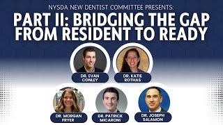 Bridging the Gap: From Resident to Ready - Part II