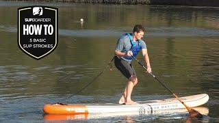 Learning The 5 Basic Stand Up Paddle Strokes / SUPboarder How To Video