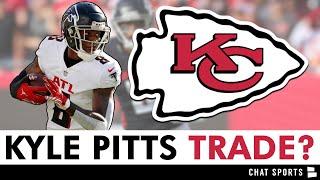 Kansas City Chiefs TRADING For Kyle Pitts? Chiefs Trade Rumors On Acquiring The Atlanta Falcons TE