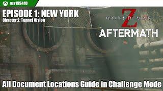 World War Z ~ Episode 1: New York - Chapter 2: Tunnel Vision (All 10 Documents Locations Guide)