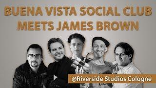 Buena Vista Social Club Meets James Brown @Riverside Studios Cologne (Part 1)