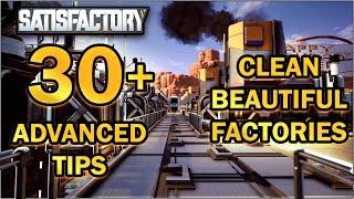 30+ Advanced Tips for Cleaner, Neater, Beautiful Factories [Satisfactory Game]