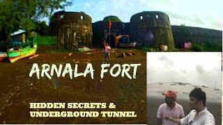 ARNALA FORT...  HIDDEN SECRETS & UNDERGROUND TUNNEL..DONT MISS TO WATCH..!!