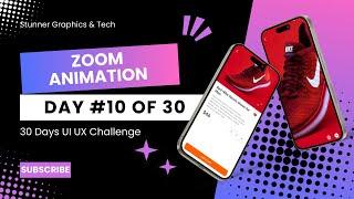 Zoom Animation Figma | UI UX Design Figma | Top Animations Day 10