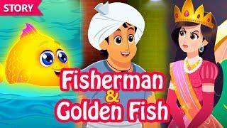 Fisherman and Golden Fish | Stories | Moral Stories | Fairy Tales | English Stories