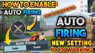 BGMI AUTO FIRING SETTING - NEW SETTING - BATTLEGROUNDS MOBILE INDIA