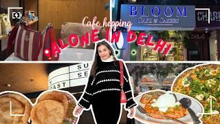 Indian Girl Traveling alone ️  Cafe Hopping in Delhi, Street Shopping, Solo date  Bhavya Arora