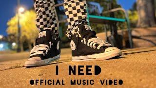 KREAMY - I Need (Official Music Video)