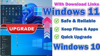  Upgrade Windows 10 to WINDOWS 11 FREE DOWNLOAD -  20 MINUTES ONLY! Keep Files & Applications