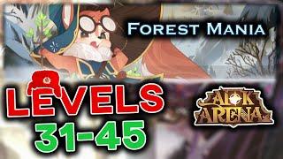 FOREST MANIA WALKTHROUGH - Stage 31-45 [AFK ARENA]