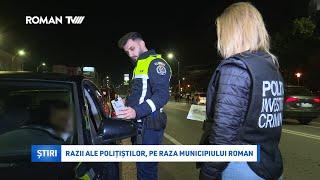  Polițiștii au desfășurat o amplă acțiune pentru menținerea ordinii publice în municipiul Roman