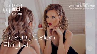 Music for hairdressers ️ Makeup beauty salons to create fashionable atmosphere and impulsive orders