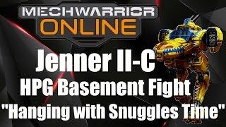 MechWarrior Online -Jenner II-C Basement Fight - "Hanging with Snuggles Time"