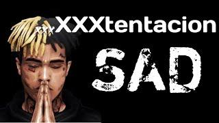 XXXtentacion -SAD (LYRICS)