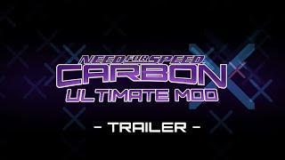 Need for Speed Carbon: Ultimate Mod: Release Trailer