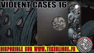 Violent Cases 16 - Negative Glitch