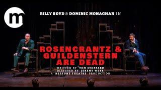 ROSENCRANTZ & GUILDENSTERN ARE DEAD