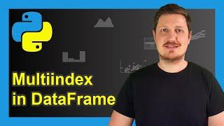 Create pandas DataFrame with Multiindex in Python (Example) | Set Multiple IDs | set_index Function