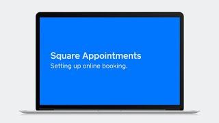 Set up online booking with Square Appointments