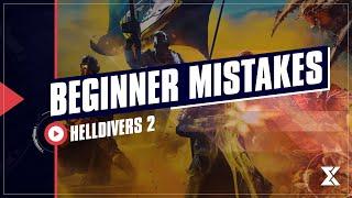 Helldivers 2 - Mistakes To Avoid